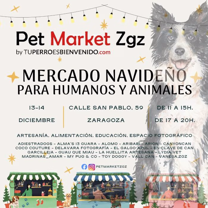 PET MARKET ZGZ, el único mercado de Zaragoza dedicado a las mascotas se celebra el 13 y 14 de diciembre